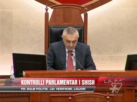 Kontrolli parlamentar i SHISH-it - News, Lajme - Vizion Plus