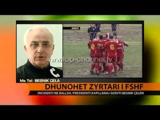 Dhunohet zyrtari i FSHF-së - Top Channel Albania - News - Lajme