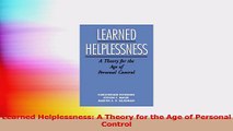Learned Helplessness A Theory for the Age of Personal Control PDF