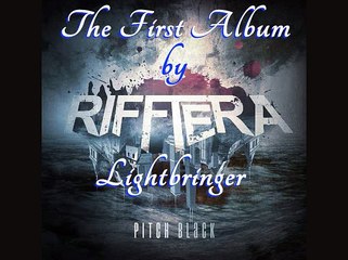 RIFFTERA ~ Lightbringer from Excellent DEBUT Album PITCH BLACK by 2015