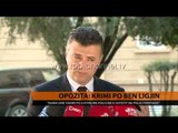 Opozita: Krimi po bën ligjin - Top Channel Albania - News - Lajme