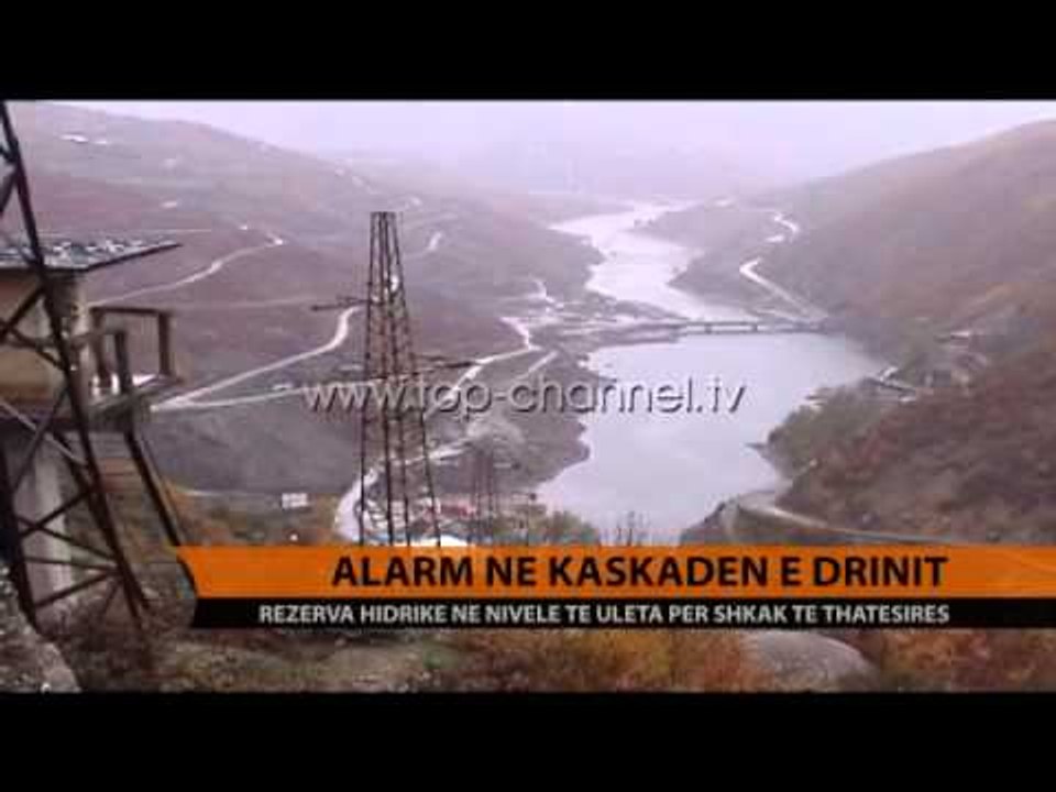"Alarm" në kaskadën e Drinit - Top Channel Albania - News - Lajme