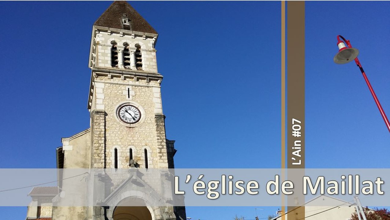 Visite de l'Ain n°07, l'église de Maillat (d)