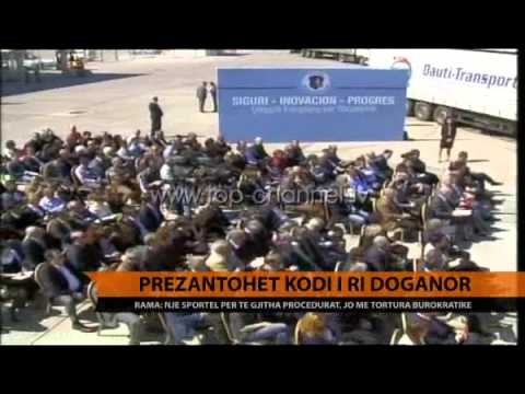 Prezantohet Kodi i ri Doganor - Top Channel Albania - News - Lajme