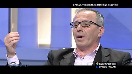 Opinion - A paragjykohen muslimanet ne Shqiperi? (20 mars 2014)