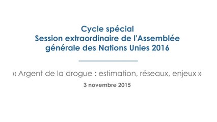 Argent de la drogue : interviews à l’occasion de la Rencontre de la MILDECA du 3 novembre 2015