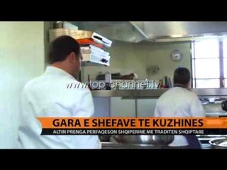 Gara e shefave të kuzhinës - Top Channel Albania - News - Lajme