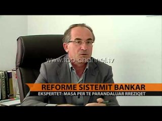 Reformë sistemit bankar - Top Channel Albania - News - Lajme