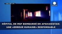 Hôpital de MSF bombardé en Afghanistan: Une «erreur humaine» responsable