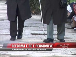 Reforma e re e pensioneve - News, Lajme - Vizion Plus