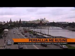 Përballja me Rusinë, si do kujtohet Obama? - Top Channel Albania - News - Lajme