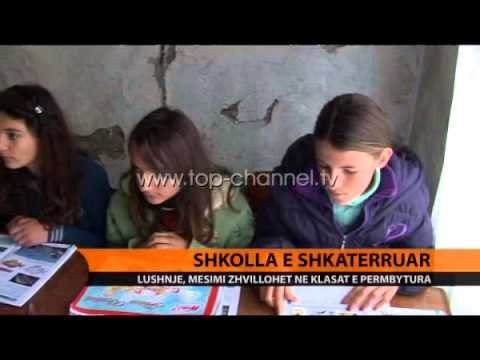 Lushnjë, shkolla e shkatërruar - Top Channel Albania - News - Lajme