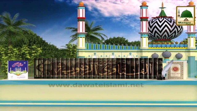 Shouq-e-Ibadat - Aala Hazrat Madani Phool 07