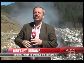 Mbetjet urbane ndotin Drenovën dhe Voskopojën - News, Lajme - Vizion Plus