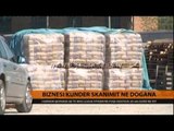 Biznesi kundër skanimit në dogana - Top Channel Albania - News - Lajme