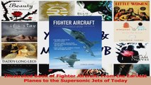 PDF Download  Illustrated Book of Fighter Aircraft From the Earliest Planes to the Supersonic Jets of PDF Online