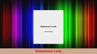 Read  Ralestone Luck Ebook Free