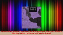 Becoming Good Parents An Existential Journey Suny Series Alternatives in Psychology Read Online