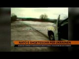 NATO e shqetesuar per Ukrainen  - Top Channel Albania - News - Lajme