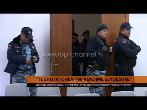 Të shqyrtohen 100 vendime gjyqësore - Top Channel Albania - News - Lajme