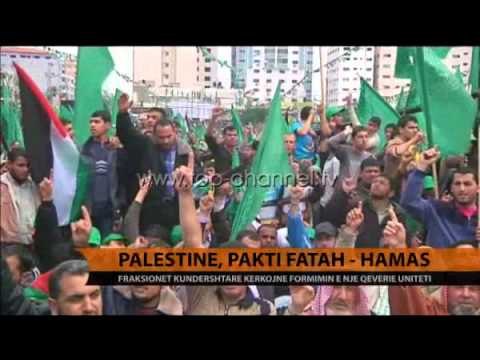 Palestinë, pakti Hamas-Fatah Palestinë - Top Channel Albania - News - Lajme