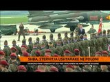 SHBA, stërvitja ushtarake në Poloni - Top Channel Albania - News - Lajme