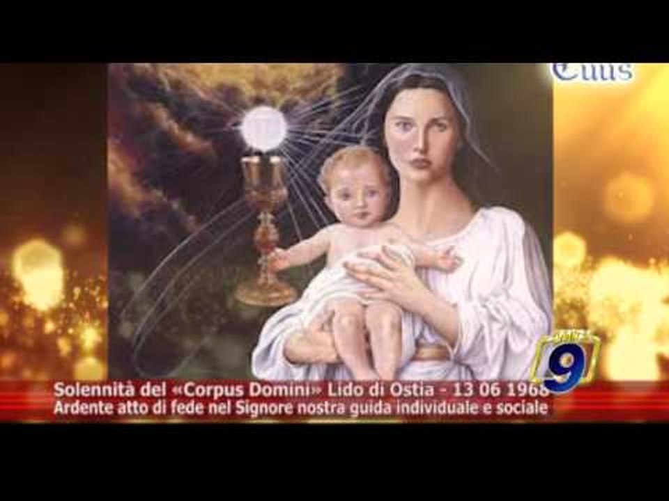 TOTUS TUUS | Sollenità del 'Corpus Domini' (26 novembre)