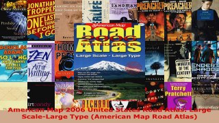 Read  American Map 2006 United States Road Atlas Large ScaleLarge Type American Map Road EBooks Online