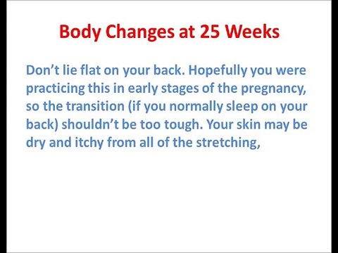 25 weeks pregnant, Symptoms at 25 weeks pregnant, Baby's Development