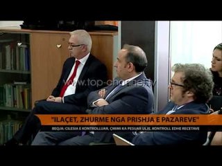 "Ilaçet, zhurmë nga prishja e pazareve" - Top Channel Albania - News - Lajme