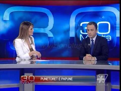 30 Minuta - Punëtorët e pa punë - 1 Maj 2014 - Aktualitet - Vizion Plus