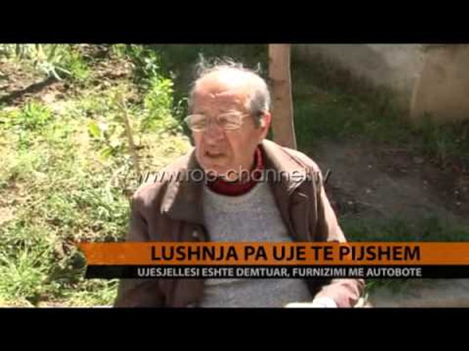 Lushnja pa ujë të pijshëm  - Top Channel Albania - News - Lajme