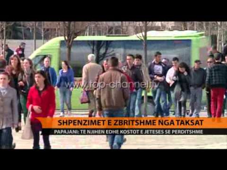 Shpenzimet e zbritshme nga taksat - Top Channel Albania - News - Lajme