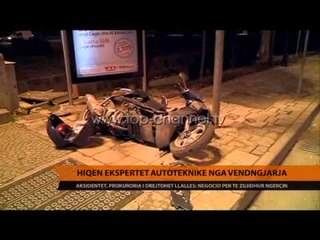 Aksidentet, hiqen ekspertët autoteknikë - Top Channel Albania - News - Lajme