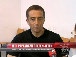 Tedi Papavrami rrëfen jetën - News, Lajme - Vizion Plus