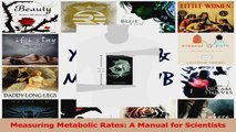 Read  Measuring Metabolic Rates A Manual for Scientists Ebook Free