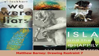 Read  Matthew Barney Drawing Restraint 7 Ebook Free