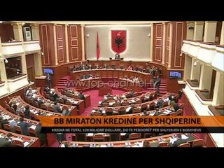 BB miraton kredinë për Shqipërinë - Top Channel Albania - News - Lajme
