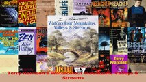 Read  Terry Harrisons Watercolour Mountains Valleys  Streams Ebook Free