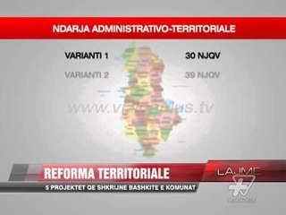 Reforma territoriale, prezantohen 5 projektet - News, Lajme - Vizion Plus