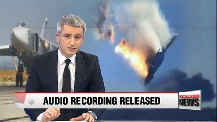 Download Video: Turkey releases audio recording of warning to downed Russian jet