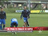 Në prag të finales së kupës - News, Lajme - Vizion Plus