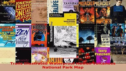 Read  Trails Illustrated Waterproof Hawaii Volcanoes National Park Map Ebook Free EBooks Online