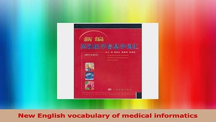 New English vocabulary of medical informatics Download
