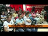 Partizani prezanton trajnerin - Top Channel Albania - News - Lajme