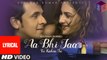 Aa Bhi Jaa Tu Kahin Se – [Full Audio Song with Lyrics] Song By Sonu Nigam FT. Amyra Dastur [FULL HD] - (SULEMAN - RECORD)