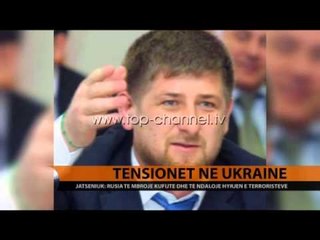 Yatsenyuk: Rusia të mbrojë kufijtë - Top Channel Albania - News - Lajme