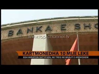 Kartmonedhat "10 mijë lekë" - Top Channel Albania - News - Lajme