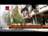 2000 viktima në 4 muaj në Aleppo - Top Channel Albania - News - Lajme