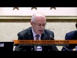 Rregull fiskal për borxhin publik - Top Channel Albania - News - Lajme